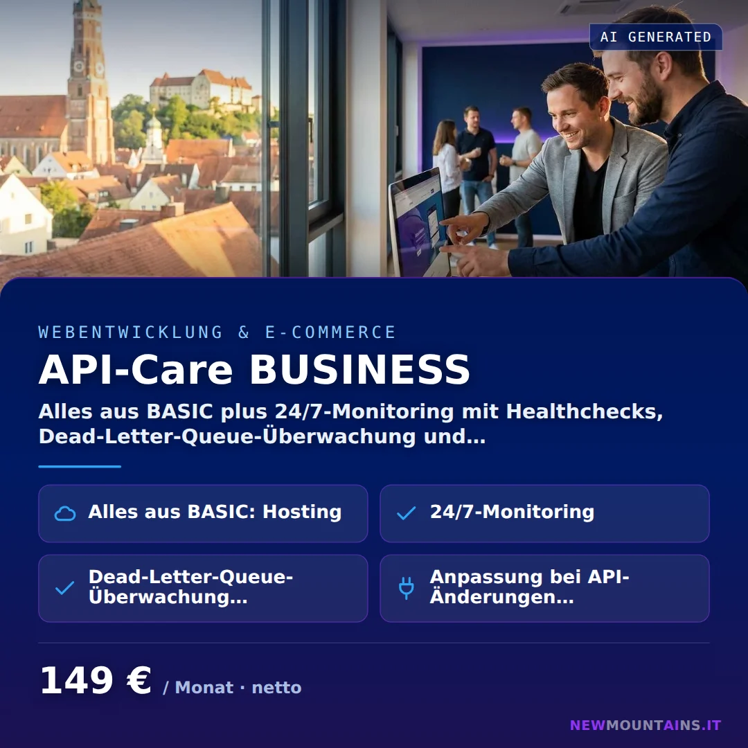 API-Care BUSINESS — Alles aus BASIC plus 24/7-Monitoring mit Healthchecks, Dead-Letter-Queue-Überwachung und… von Newmountains.IT aus Landshut