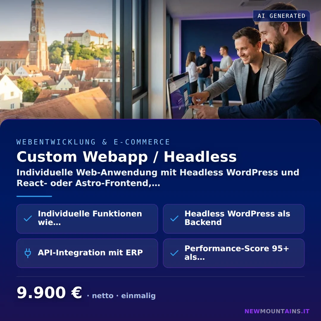 Custom Webapp / Headless — Individuelle Web-Anwendung mit Headless WordPress und React- oder Astro-Frontend,… von Newmountains.IT aus Landshut
