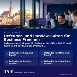 Defender- und Purview-Suiten für Business Premium — Defender for Endpoint P2, Defender for Office 365 P2 und Entra ID P2 auf Business Premium… von Newmountains.IT aus Landshut