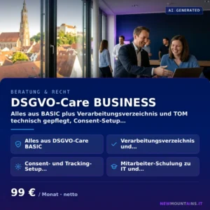 DSGVO-Care BUSINESS — Alles aus BASIC plus Verarbeitungsverzeichnis und TOM technisch gepflegt, Consent-Setup… von Newmountains.IT aus Landshut