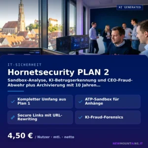 Hornetsecurity PLAN 2 — Sandbox-Analyse, KI-Betrugserkennung und CEO-Fraud-Abwehr plus Archivierung mit 10 Jahren… von Newmountains.IT aus Landshut