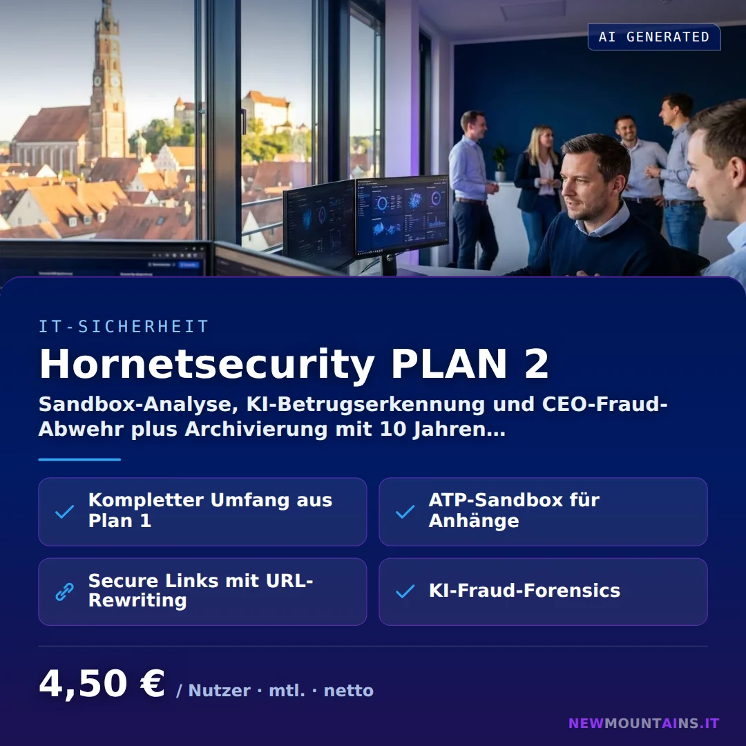 Hornetsecurity PLAN 2 — Sandbox-Analyse, KI-Betrugserkennung und CEO-Fraud-Abwehr plus Archivierung mit 10 Jahren… von Newmountains.IT aus Landshut