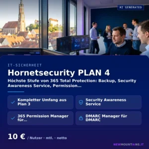 Hornetsecurity PLAN 4 — Höchste Stufe von 365 Total Protection: Backup, Security Awareness Service, Permission… von Newmountains.IT aus Landshut