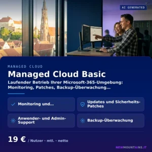 Managed Cloud Basic — Laufender Betrieb Ihrer Microsoft-365-Umgebung: Monitoring, Patches, Backup-Überwachung… von Newmountains.IT aus Landshut