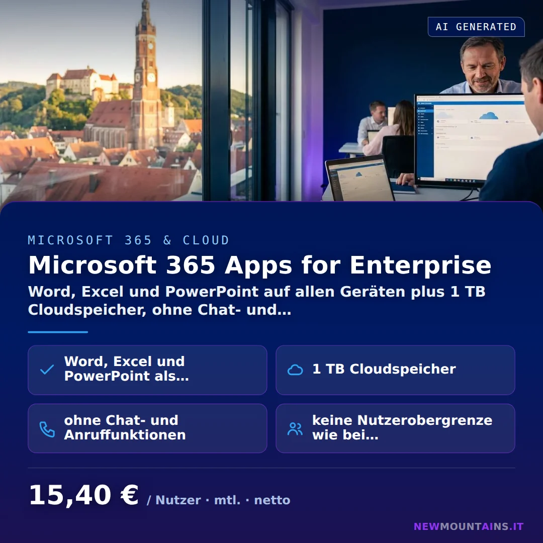 Microsoft 365 Apps for Enterprise — Word, Excel und PowerPoint auf allen Geräten plus 1 TB Cloudspeicher, ohne Chat- und… von Newmountains.IT aus Landshut