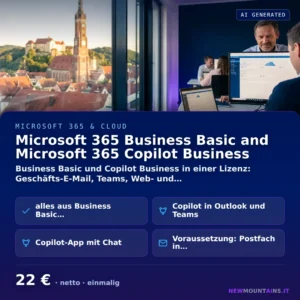Microsoft 365 Business Basic and Microsoft 365 Copilot Business — Business Basic und Copilot Business in einer Lizenz: Geschäfts-E-Mail, Teams, Web- und… von Newmountains.IT aus Landshut