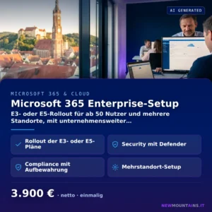 Microsoft 365 Enterprise-Setup — E3- oder E5-Rollout für ab 50 Nutzer und mehrere Standorte, mit unternehmensweiter… von Newmountains.IT aus Landshut