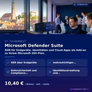 Microsoft Defender Suite — XDR für Endgeräte, Identitäten und Cloud-Apps als Add-on zu Ihrem Microsoft-365-Plan. von Newmountains.IT aus Landshut