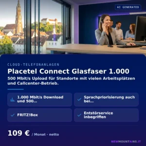 Placetel Connect Glasfaser 1.000 — 500 Mbit/s Upload für Standorte mit vielen Arbeitsplätzen und Callcenter-Betrieb. von Newmountains.IT aus Landshut