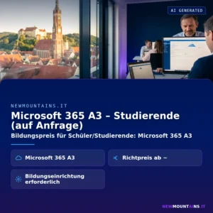 Microsoft 365 A3 – Studierende (auf Anfrage) – Bildungspreis für Schüler/Studierende: Microsoft 365 A3 | Newmountains.IT aus Landshut