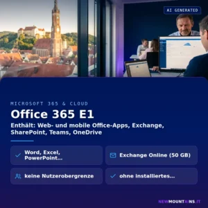 Office 365 E1 – Enthält: Web- und mobile Office-Apps, Exchange, SharePoint, Teams, OneDrive | Newmountains.IT aus Landshut