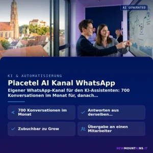 Placetel AI Kanal WhatsApp – Eigener WhatsApp-Kanal für den KI-Assistenten: 700 Konversationen im Monat für, danach | Newmountains.IT aus Landshut