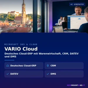 VARIO Cloud – Deutsches Cloud-ERP mit Warenwirtschaft, CRM, DATEV und DMS | Newmountains.IT aus Landshut