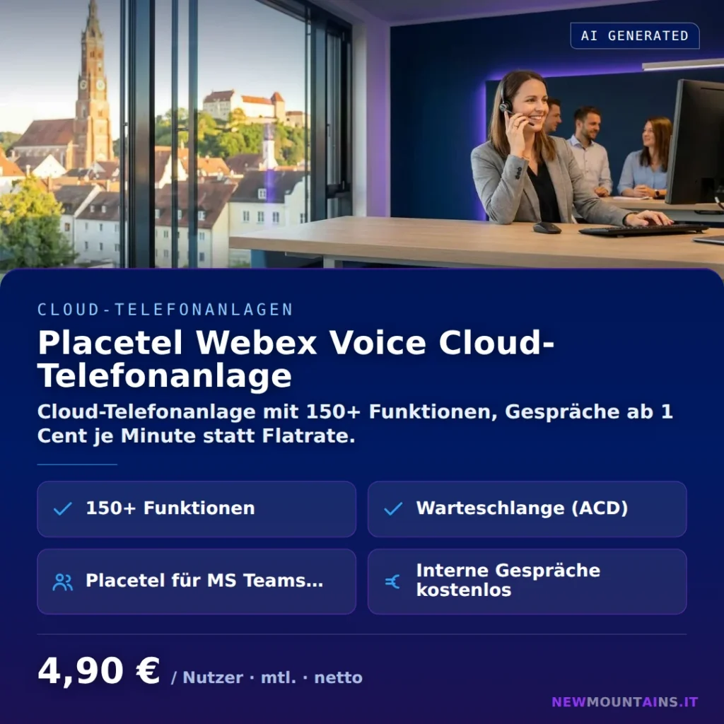 Placetel Webex Voice Cloud-Telefonanlage — Cloud-Telefonanlage mit 150+ Funktionen, Gespräche ab 1 Cent je Minute statt Flatrate. von Newmountains.IT aus Landshut